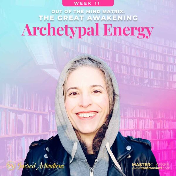 The Great Awakening - Archetypal Energy